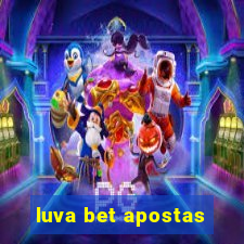 luva bet apostas